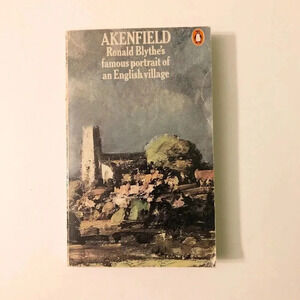 Vintage 1975 Akenfield Ronald Blythes Famous  Portrait of an England Village